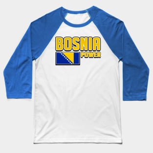 Cool Bosnian Power design, Bosnia Flag, Bosnia map, Bosnia Baseball T-Shirt